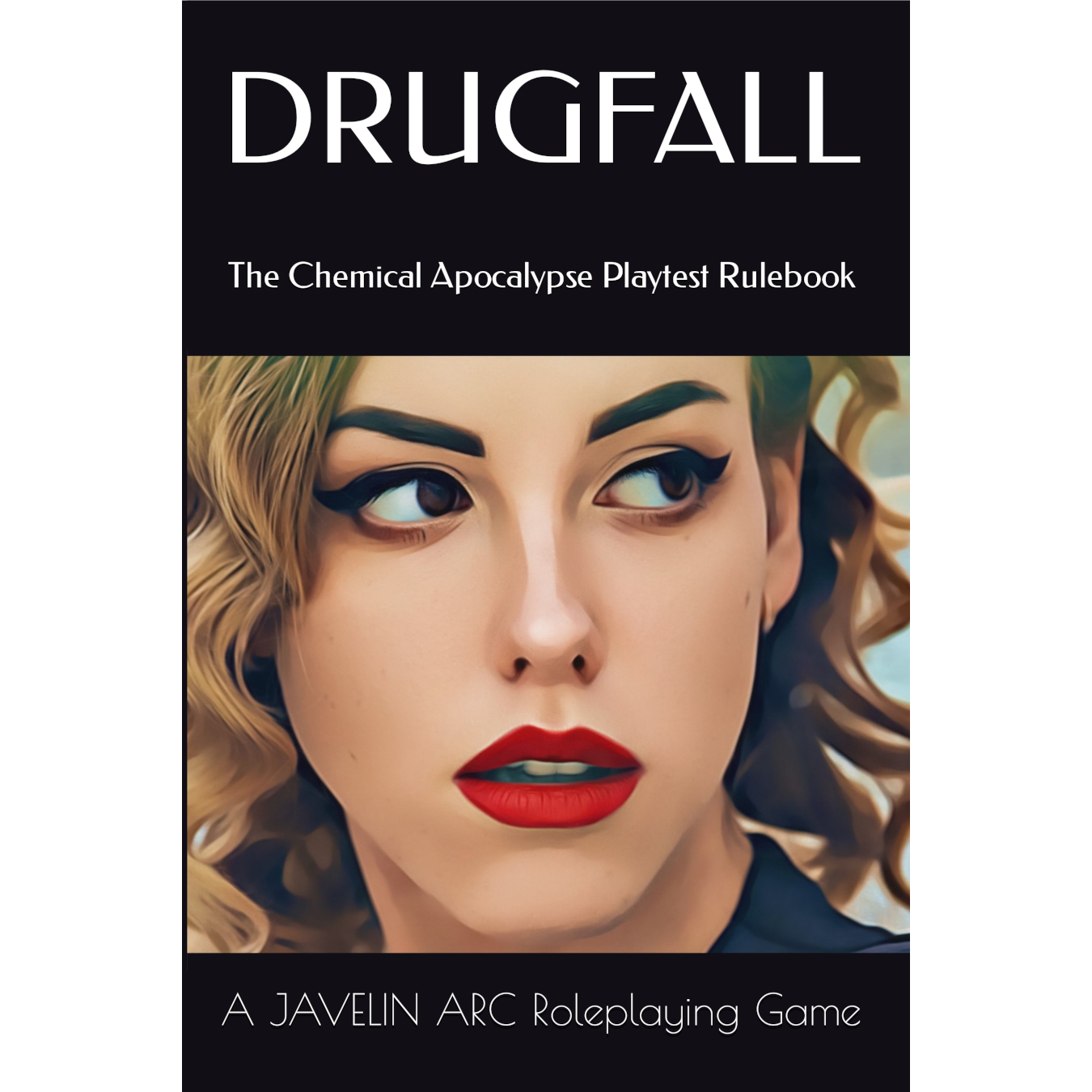 DRUGFALL™: The Chemical Apocalypse Playtest Rulebook